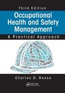 Occupational Health and Safety Management - Charles D. (University of Connecticut Reese - 9781138749573