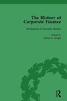 The History of Corporate Finance: Developments of Anglo-American Securities Markets, Financial Practices, Theories and Laws Vol 1 - Robert E Wright ; Richard Sylla - 9781138760677