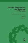 Travels, Explorations and Empires, 1770-1835, Part II vol 7 - Tim Fulford ; Peter Kitson ; Tim Youngs - 9781138765375