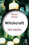 Witchcraft: The Basics - Marion Gibson - 9781138779976