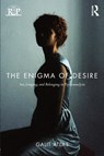 The Enigma of Desire - Galit (New York University Atlas - 9781138789609