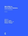 IBM SPSS for Intermediate Statistics - Karen C. (Colorado State University Barrett ; Nancy L. (University of Colorado at Denver Leech ; George A. (Colorado State University Morgan - 9781138801172