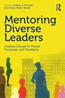 Mentoring Diverse Leaders - Audrey J. Murrell ; Stacy Blake-Beard - 9781138814332