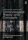 The Routledge Companion to Criminological Theory and Concepts - Avi (Eastern Kentucky University Brisman ; Eamonn (University of Essex Carrabine ; Nigel (University of Essex South - 9781138819009
