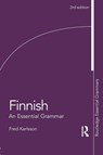 Finnish: An Essential Grammar - Fred (University of Helsinki Karlsson - 9781138821583