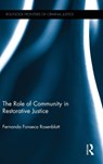 The Role of Community in Restorative Justice - Fernanda Rosenblatt - 9781138858954