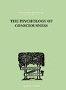 The Psychology Of Consciousness - C Daly King - 9781138875302