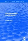 Anti-Bolshevik Communism - PAUL MATTICK,  Jr. - 9781138896390