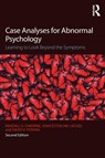 Case Analyses for Abnormal Psychology - Randall E. Osborne ; Joan Esterline Lafuze ; David V. (Ball State University) Perkins - 9781138904538