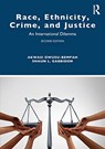 Race, Ethnicity, Crime, and Justice - Akwasi Owusu-Bempah ; Shaun (Pennsylvania State Capital College Gabbidon - 9781138921351