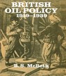 British Oil Policy 1919-1939 - B S McBeth - 9781138987968
