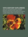 18th-Century Explorers - Source Wikipedia - 9781155145228