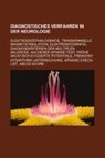 Diagnostisches Verfahren in der Neurologie - Books LLC - 9781158794386