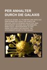 Per Anhalter durch die Galaxis - Books LLC - 9781159255763