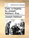 Cato - Joseph Addison - 9781170116029
