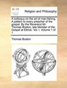 A Soliloquy on the Art of Man-Fishing. a Pattern to Every Preacher of the Gospel. by the Reverend Mr. Thomas Boston, Late Minister of the Gospel at Ettrick. Vol. I. Volume 1 of 1 - Thomas Boston - 9781170885345