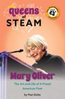 Mary Oliver: The Art and Life of a Prized American Poet - Mari Bolte - 9781223187402