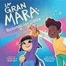 La Gran Mara: Bailando Con Dante - Carina Ho - 9781223189048
