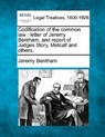 Codification of the Common Law: Letter of Jeremy Bentham, and Report of Judges Story, Metcalf and Others. - Jeremy Bentham - 9781240000852