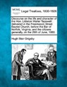 Discourse on the Life and Character of the Hon. Littleton Waller Tazewell: Delivered in the Freemason Street Baptist Church, Before the Bar of Norfolk - Hugh Blair Grigsby - 9781240008940