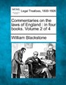 Commentaries on the laws of England: in four books. Volume 2 of 4 - William Blackstone - 9781240068838