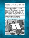 Commentaries on the laws of England: in four books: with analysis of the work. Volume 1 of 2 - William Blackstone - 9781240190881
