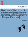 The Lure of Venus; Or, a Harlot's Progress - Joseph Gay - 9781241117894