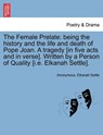 The Female Prelate - Anonymous ; Elkanah Settle - 9781241134013