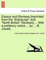Essays and Reviews [reprinted from the "Edinburgh" and "North British" Reviews] ... With a prefatory notice ... by ... B. Jowett. - Henry Hill Lancaster ; Prof Benjamin Jowett - 9781241227760