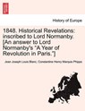 1848. Historical Revelations - BLANC,  Jean Joseph Louis ; Phipps, Constantine Henry Marquis - 9781241451264