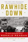 Rawhide Down - Del Quentin Wilber - 9781250002549