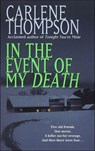 In the Event of My Death - Carlene Thompson - 9781250011091
