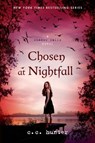 Chosen at Nightfall - C. C. Hunter - 9781250012890