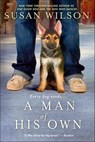 A Man of His Own - Susan Wilson - 9781250014375