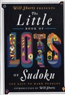 Will Shortz Presents the Little Book of Lots of Sudoku: 200 Easy to Hard Puzzles - Will Shortz - 9781250015471