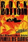 Rock Bottom - Pamela Des Barres - 9781250017987