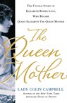 The Queen Mother - Lady Colin Campbell - 9781250018977