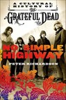 No Simple Highway - Peter Richardson - 9781250021335