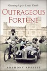 Outrageous Fortune - Anthony Russell - 9781250031372