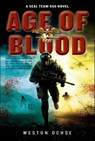 Age of Blood - Weston Ochse - 9781250036636