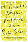 Mr. Penumbra's 24-Hour Bookstore - Robin Sloan - 9781250037756