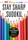 Will Shortz Presents Stay Sharp Sudoku: 200 Challenging Puzzles - Will Shortz - 9781250039217
