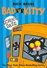 Bad Kitty School Daze - Nick Bruel - 9781250039477