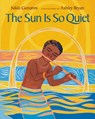 The Sun Is So Quiet - Nikki Giovanni - 9781250046697