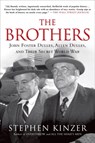 The Brothers - Stephen Kinzer - 9781250053121