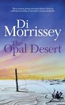The Opal Desert - Di Morrissey - 9781250053251