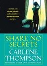 Share No Secrets - Carlene Thompson - 9781250054746