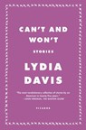 Can't and Won't - Lydia Davis - 9781250062437