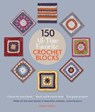 150 All-Time Favorite Crochet Blocks - HAZELL,  Sarah - 9781250068781