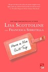 Have a Nice Guilt Trip - Lisa Scottoline - 9781250068835
